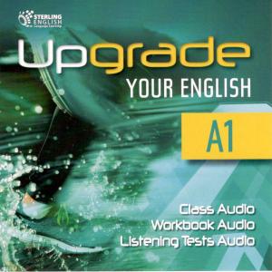 Upgrade Your English [A1]: Class CDs