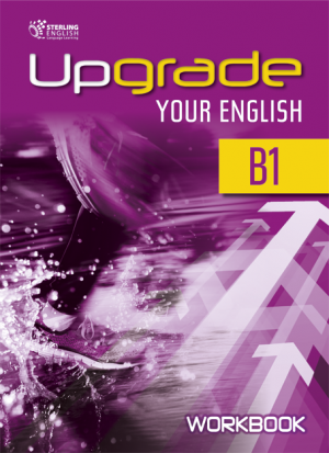 Upgrade Your English [B1]: Workbook