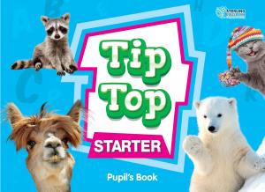 Tip Top Starter: Pupil’s Book + eBook + Stickers